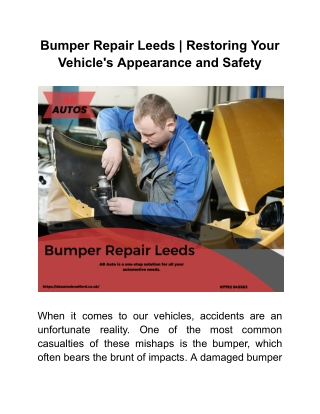 Bumper Repair Leeds _ Restoring Your Vehicle's Appearance and Safety
