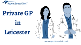 Private GP in Leicester