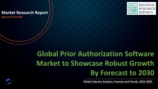 Prior Authorization Software Market to Showcase Robust Growth By Forecast to 2030