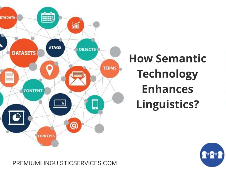 how semantic technology enhances linguistics