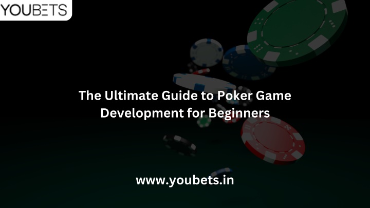 the ultimate guide to poker game development