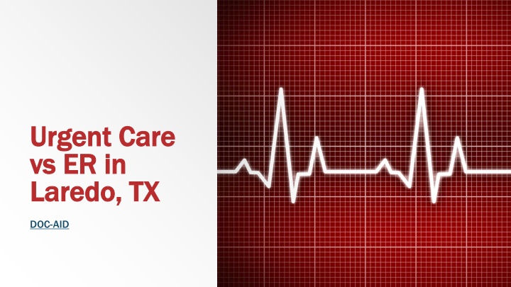 urgent care urgent care vs er vs er in in laredo