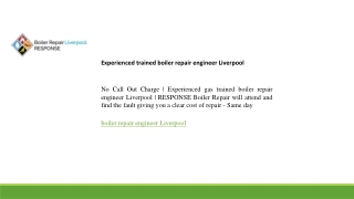 Experienced trained boiler repair engineer Liverpool