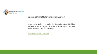 Experienced trained boiler replacement Liverpool