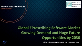 EPrescribing Software Market Growing Demand and Huge Future Opportunities by 2030