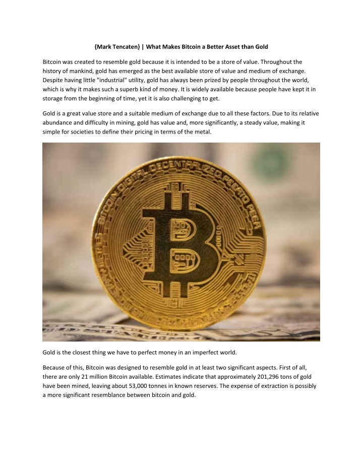 mark tencaten what makes bitcoin a better asset