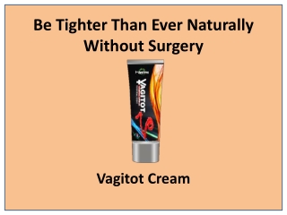 Be Tighter Than Ever Naturally Without Surgery
