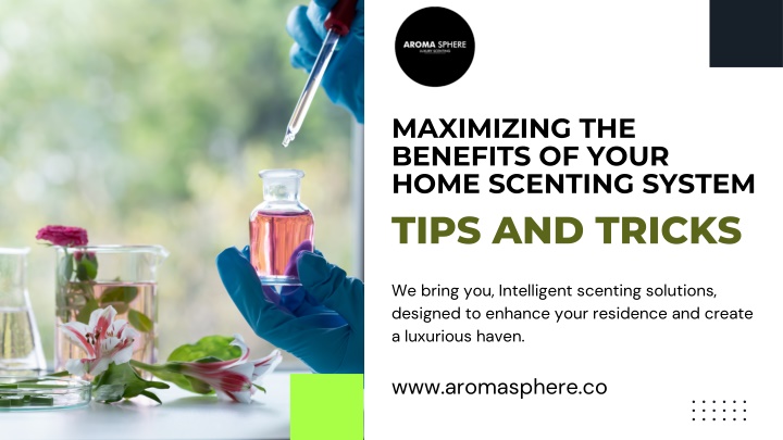 maximizing the benefits of your home scenting