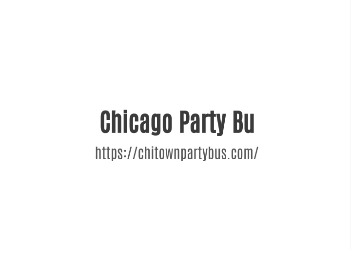 chicago party bu https chitownpartybus com