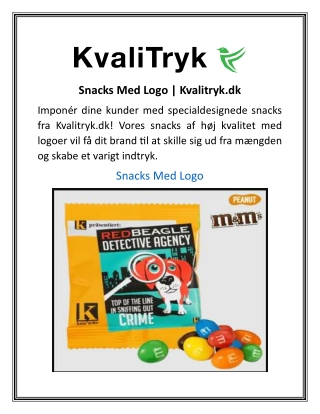 Snacks Med Logo  Kvalitryk.dk