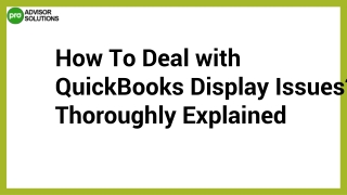 An Effective Method To Fix QuickBooks Display Issues