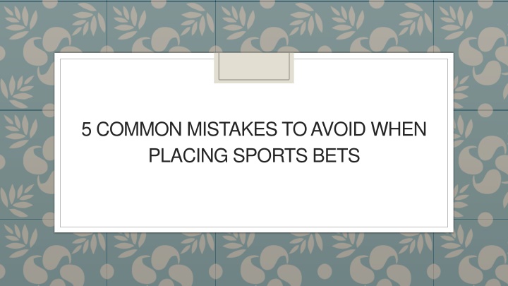5 common mistakes to avoid when placing sports