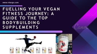 Fuelling Your Vegan Fitness Journey A Guide to the Top Bodybuilding Supplements