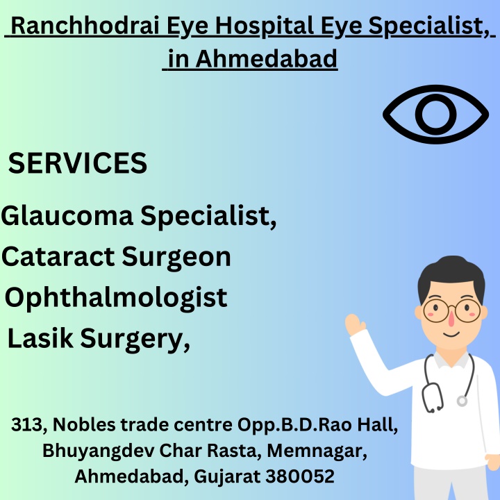 ranchhodrai eye hospital eye specialist