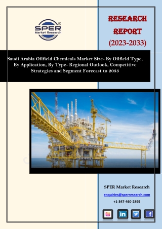 KSA Oilfield Chemicals Market Share, Growth, Trends Analysis, Scope 2033