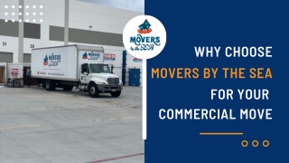 Why Choose Movers by the Sea for Your commercial Move?