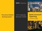Open Bank Account in Hong Kong-Secure & Reliable Banking - slide 1