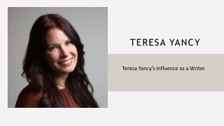 Teresa Yancy’s Influence as a Writer