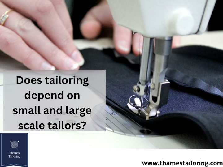 does tailoring depend on small and large scale