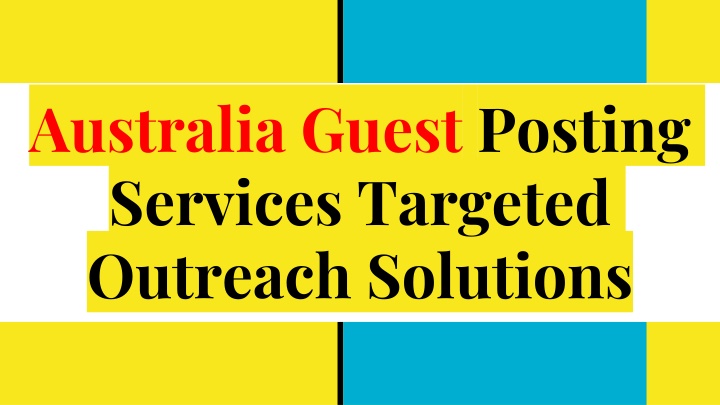 australia guest posting services targeted outreach solutions