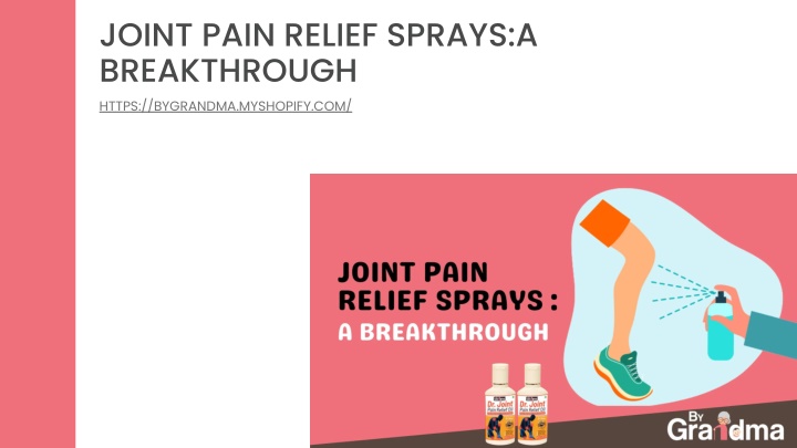joint pain relief sprays a breakthrough https