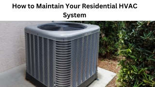 How to Maintain Your Residential HVAC System