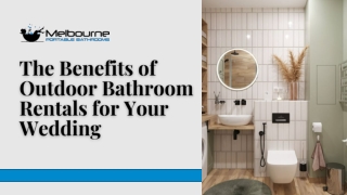 The Benefits of Outdoor Bathroom Rentals for Your Wedding