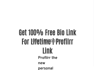 Get 100% Free Bio Link For Lifetime | Profilrr Link