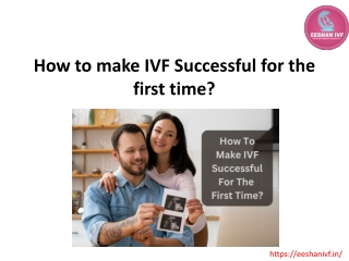 How to make IVF Successful for the first time