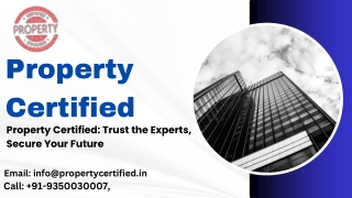 Property Certified: Trust the Experts, Secure Your Future