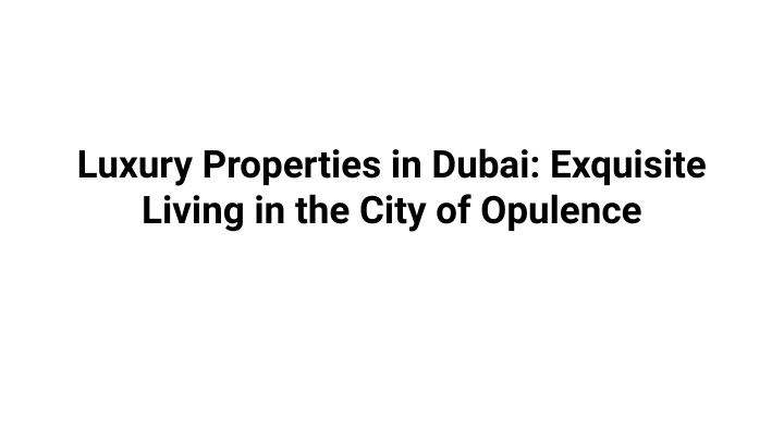 luxury properties in dubai exquisite living