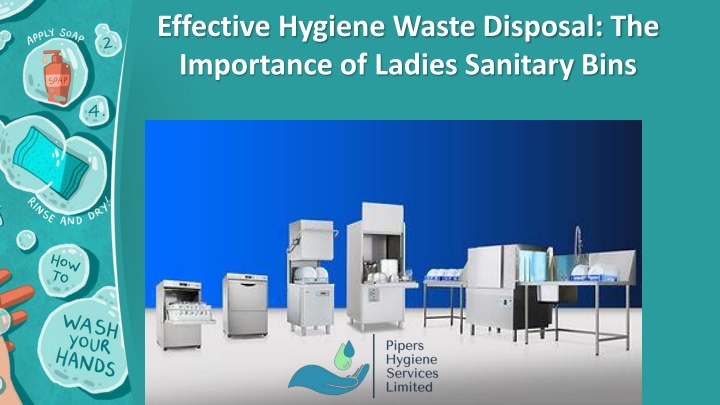 PPT - Effective Hygiene Waste Disposal: The Importance Of Ladies ...