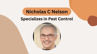 Nicholas C Nelson - Specializes in Pest Control