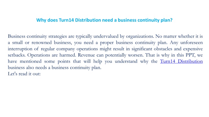 why does turn14 distribution need a business