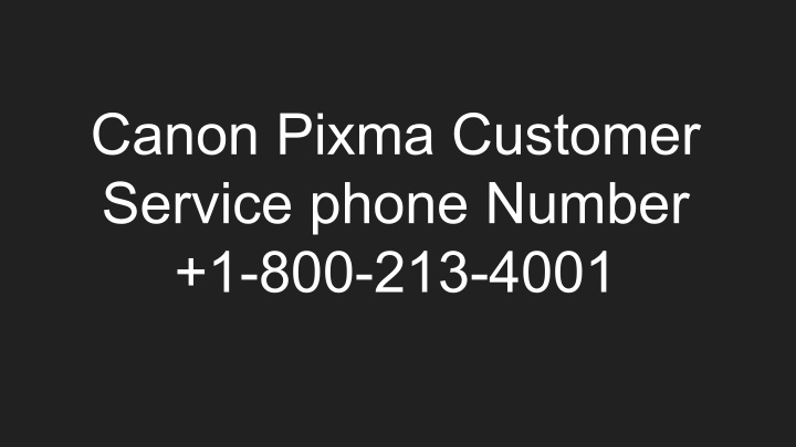 canon pixma customer service phone number