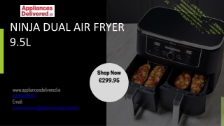 Ninja Dual air fryer 9.5L - Appliances Delivered