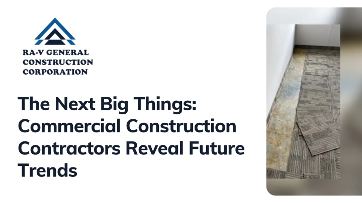 the next big things commercial construction