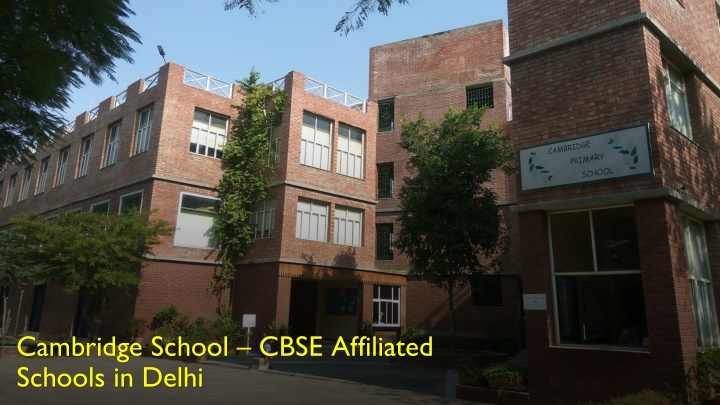 cambridge school cbse affiliated schools in delhi