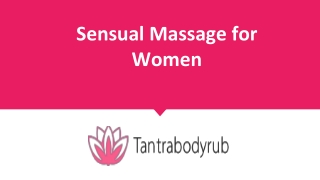 Unveiling the Art of Sensual Massage_ A Journey of Pleasure and Empowerment for Women