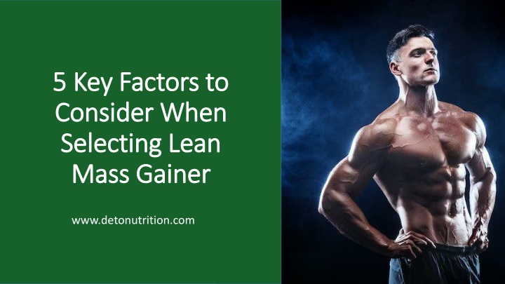 5 key factors to consider when selecting lean mass gainer