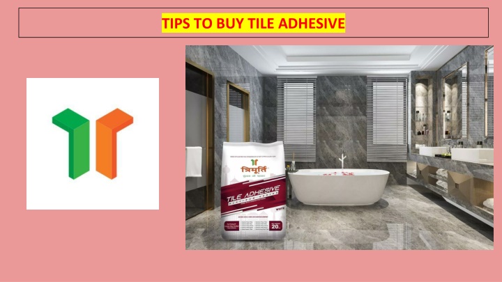 tips to buy tile adhesive