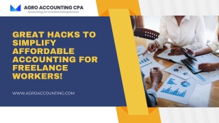 Great Hacks to Simplify Affordable Accounting for Freelance Workers!