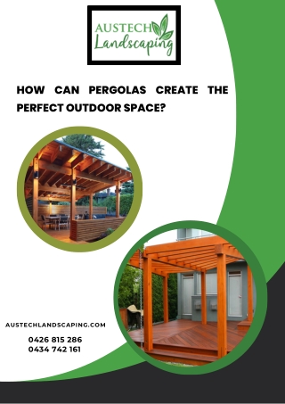 How Can Pergolas Create the Perfect Outdoor Space