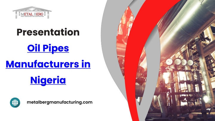 presentation oil pipes manufacturers in nigeria