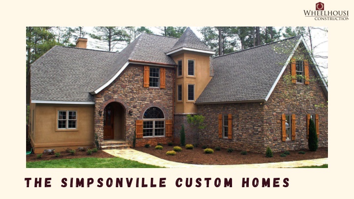 the simpsonville custom homes
