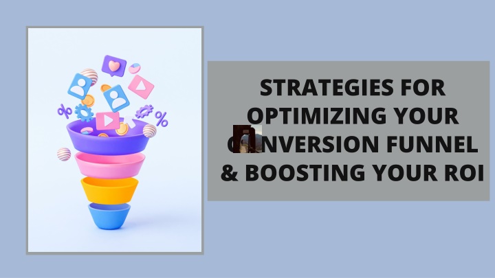 strategies for optimizing your conversion funnel