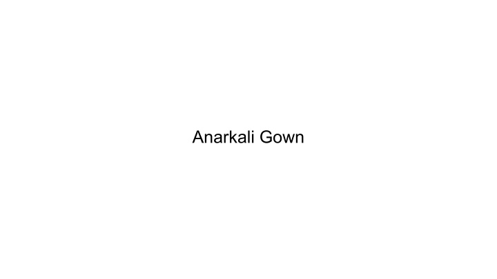 anarkali gown