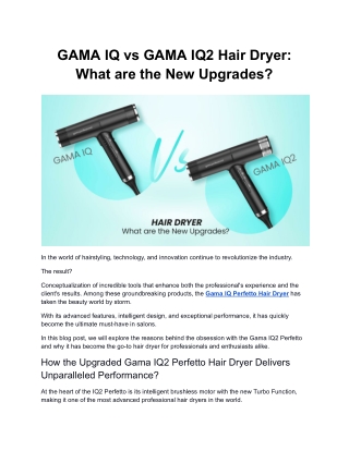 GAMA IQ vs GAMA IQ2 hair dryer_ What are the new upgrades_