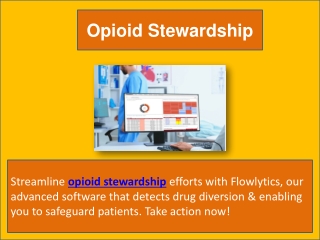 Opioid Stewardship