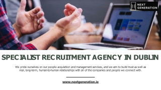 Specialist Recruitment Agency in Dublin  - Next Generation
